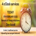 4 O'clock Service - 'Beware of cheap imitations' 